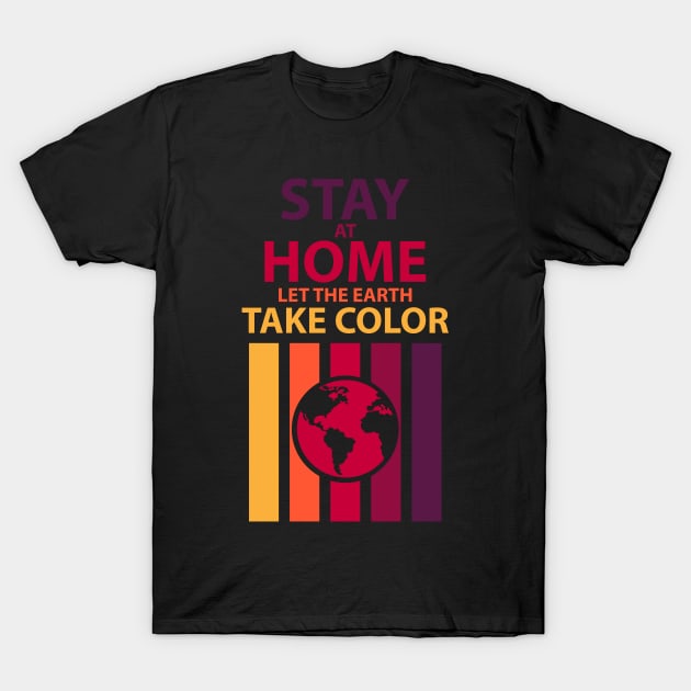 Let The Earth Take Color T-Shirt by CTShirts